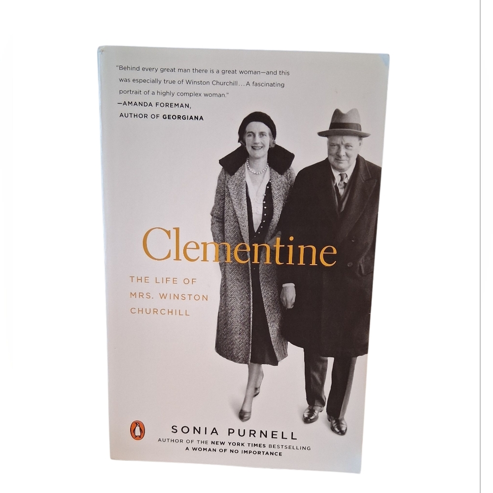 Clementine: The Life of Mrs. Winston Churchill By Sonia Purnell